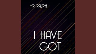 I Have Got (Lys Remix)