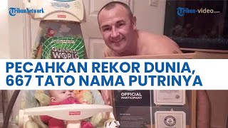Berhasil Pecahkan Rekor Dunia! Pria Inggris Ini Buat 667 Tato dengan Nama Sang Putri di Tubuhnya