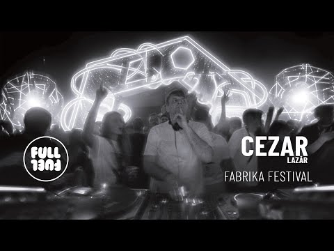 Cezar Lazăr @ Fabrika Festival #13 | FullFuel.Tv