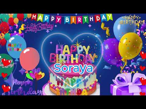 Soraya happy birthday to yo