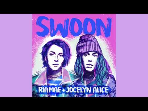 Ria Mae + Jocelyn Alice - Swoon (Official Audio)