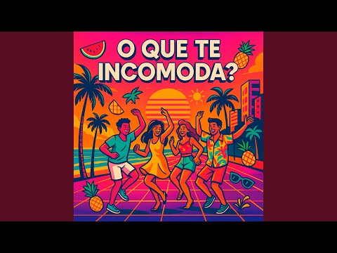 O que te incomoda? (Remix)