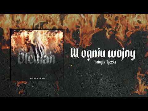 Wolny x Tyczka - W ogniu wojny (prod. MadeByIguana)