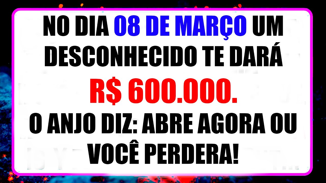 11:11😇 O anjo diz: No dia 8 de março, um estranho lhe dará US$ 600.000, mas...#deusemverso