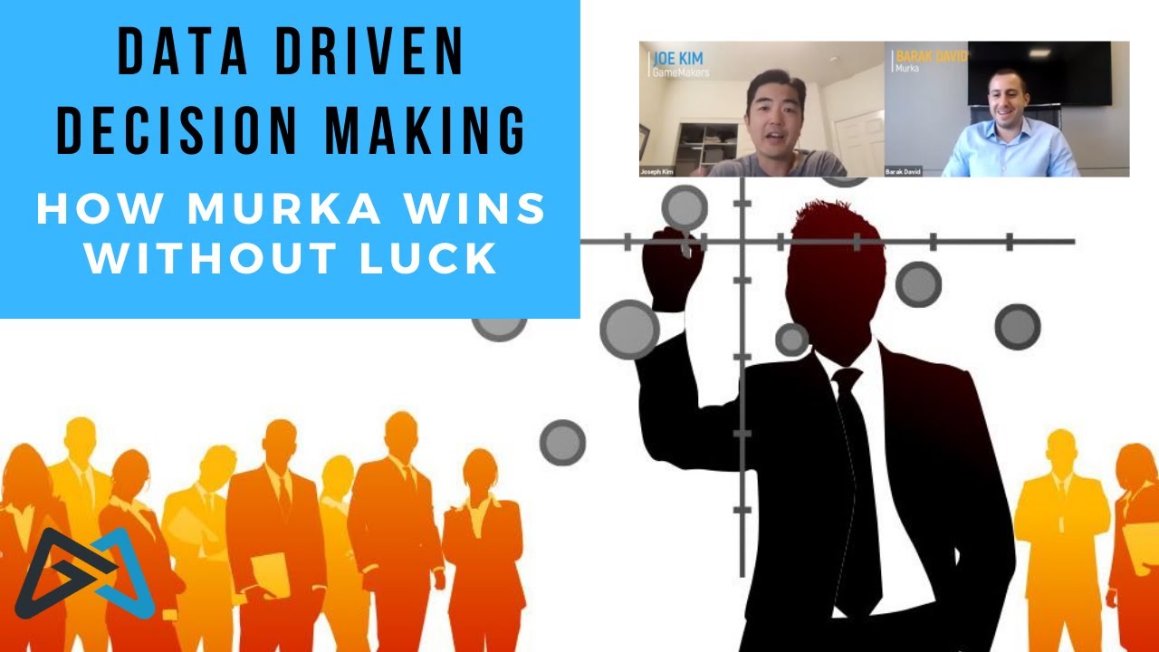 Data Driven Decision Making | Murka's Growth Through Data at the Organization and Product Level