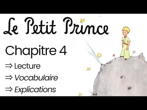 Let s Read LE PETIT PRINCE together Chapitre 4 A2 B1 level