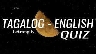 Tagalog to English Quiz - Simula sa Letrang B #quiz #challenge