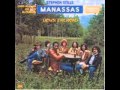 Stephen Stills/Manassas - Pensamiento - Down the Road April, 1973