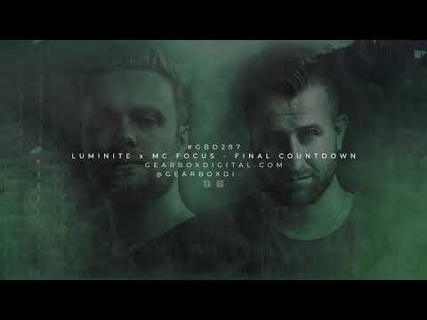 Luminite & MC Focus - Final Countdown (Gearbox Presents Lockdown)