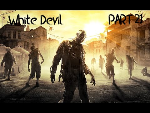 Dying Light Walkthrough Gameplay Part 21 - The Embers - Campaign Mission 21 (PS4)