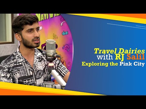 Exploring The Pink City - Jaipur By Anany Shukla | Travel Diaries With RJ Salil