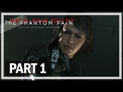 Metal Gear Solid 5 The Phantom Pain Walkthrough Part 1 - Let's Play Gameplay