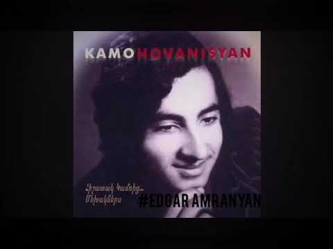 Kamo Hovhannisyan - Qez Siretsi 1979 *classic*