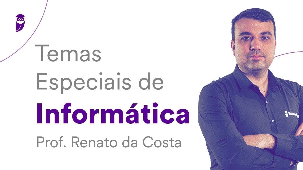 Reprise: Temas Especiais de Informática – Prof. Renato da Costa