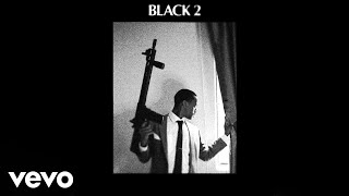 Black 2 Music Video