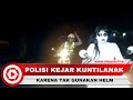 Viral! Video Polisi Kejar Kuntilanak Mengendarai Motor Tanpa Helm Viral! Video Polisi Kejar Kuntilanak Mengendarai Motor Tanpa Helm
