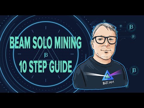 BEAM SOLO MINE 10 STEP GUIDE