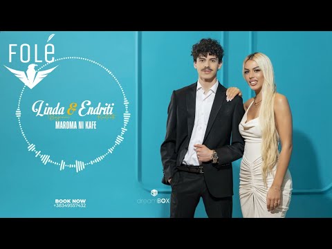 LINDA BAJRAMI & ENDRIT KASTRATI - MAROMA NJE KAFFE