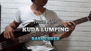 Download lagu Bass COVER || KUDA LUMPING - IWAN FALS mp3