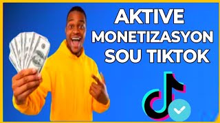 🟢 Men kòman pou aktive monetizasyon sou tiktok byen fasil