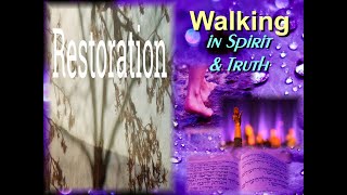 Walking in Spirit and Truth