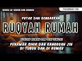 Ruqyah Rumah Pengusir Jin Dan Setan I Penenang Hati Dan Pikiran Alaa Aqel
