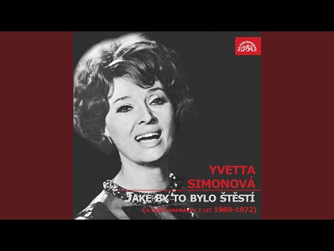 Jaké by to bylo štěstí