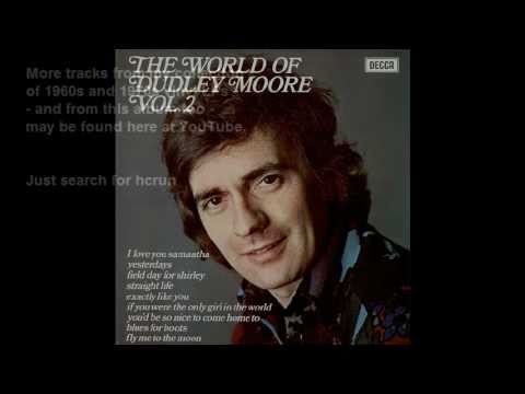 Dudley Moore Trio - Fly Me To The Moon