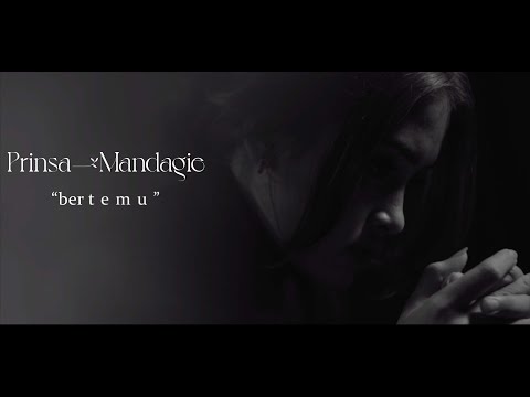 Prinsa Mandagie - Ber t e m u | Official Video Lyric