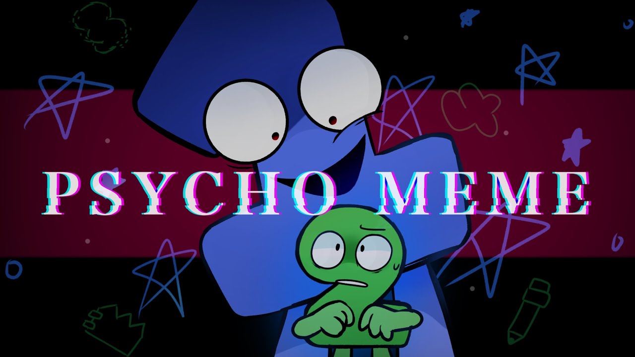 PSYCHO MEME /One&Two 【BFDI,TPOT】