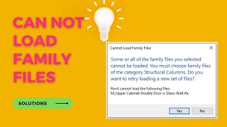[Solution] Revit Error : Cannot Load Family Files