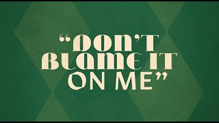 Songtext von Michael Bublé - Don't Blame It On Me ... Text Musik-video-Miniaturansicht