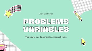 Dealing with Research Problems and Variables