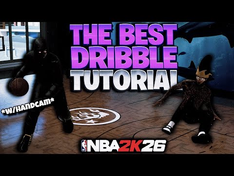 THE *BEST* EASIEST ADVANCED DRIBBLE TUTORIAL IN 2K26 w/HANDCAM