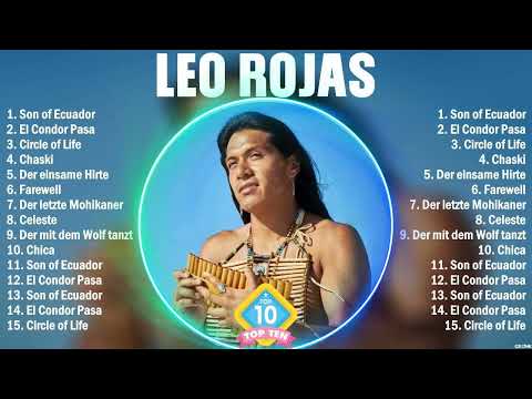 Leo Rojas 10 Super Éxitos Románticas Inolvidables MIX - ÉXITOS Sus Mejores Canciones