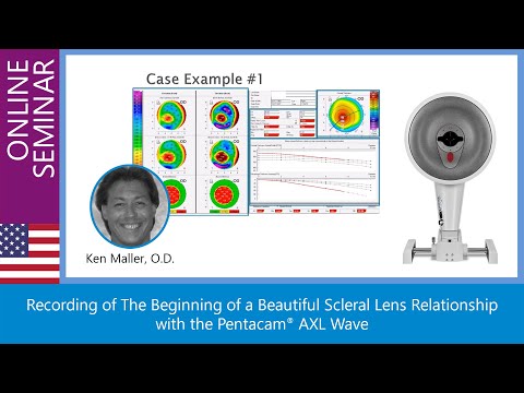The Beginning of a Beautiful Scleral Lens Relationship with the Pentacam® AXL Wave