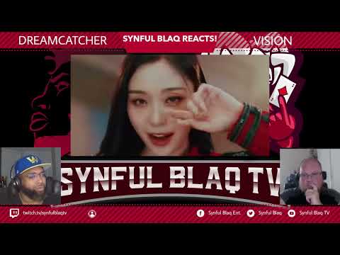 NEW MUSIC! Synful Blaq Reacts - DREAMCATCHER - VISION