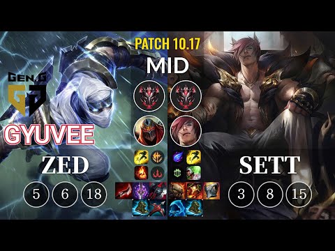 GEN gyuvee Zed vs Sett Mid - KR Patch 10.17