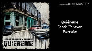 Quiéreme - Jacob Forever Ft - Farruko (Letra)
