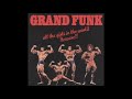 Grand Funk Railroad - Responsbility