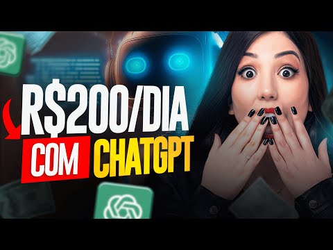 7 Formas de Ganhar R$200,00 Por Dia Com o ChatGPT em 2025 [RÁPIDO E FÁCIL]