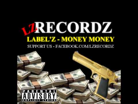 Labelz - Money Money