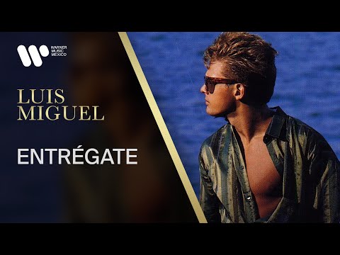 Luis Miguel - "Entrégate" (Video Oficial)
