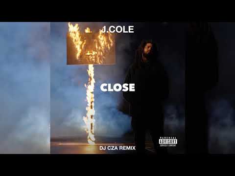 J. Cole - Close (DJ CZA Remix)