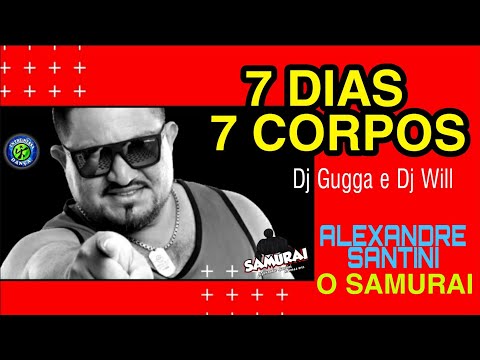 7 dias 7 corpos - Dj Giggs e Dj Will / Alexandre Santini
