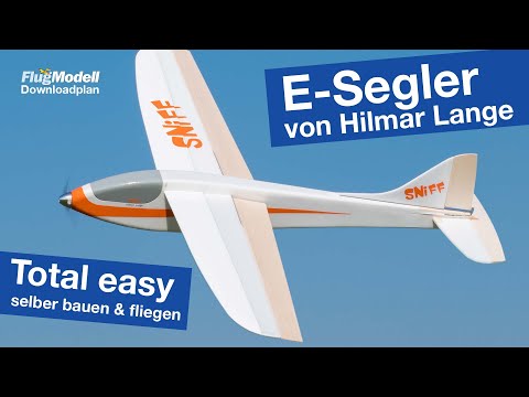 Sniff, ein 1,6 m Elektrosegler von Hilmar Lange - Bauplan zum Download aus FlugModell 9/2022