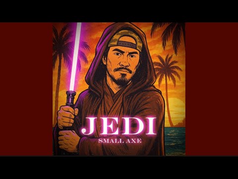 Small Axe - Jedi (ft. Jahtomic) 