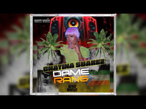 CHATINA SUAREZ - Dame Rang