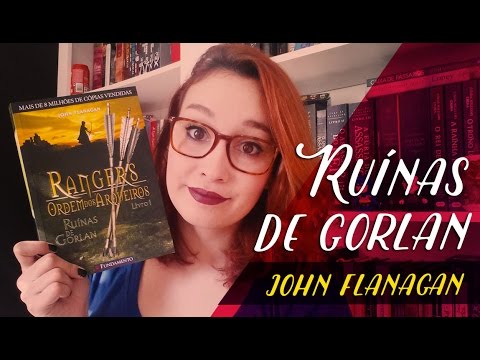 Rangers #1: Ruínas de Gorlan (John Flanagan) | Resenhando Sonhos