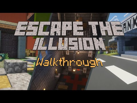 Escape the Illusion - Minecraft Map Walkthrough